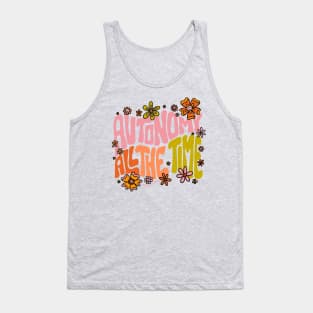 Autonomy All The Time Tank Top